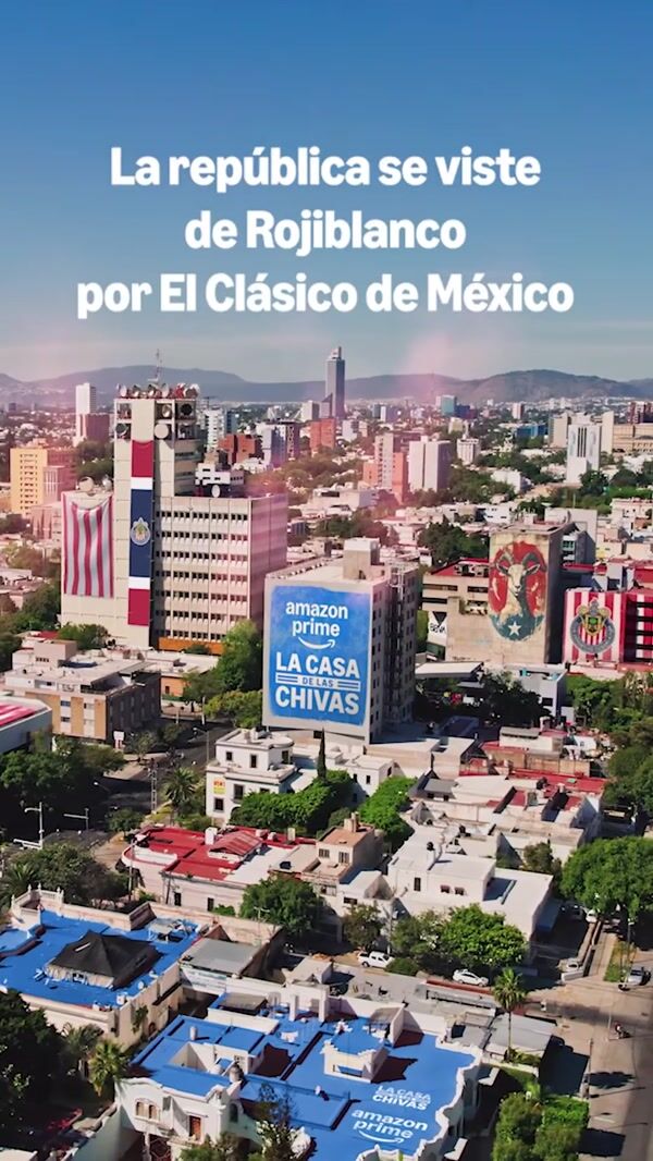 Prime Video Turns Mexico City into La Casa de Chivas